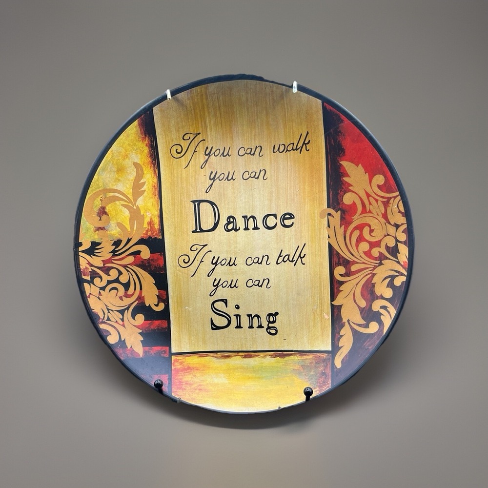 If You Can Walk You Can Dance Decorative Hanging Plate Wall Decor w/ Hanger